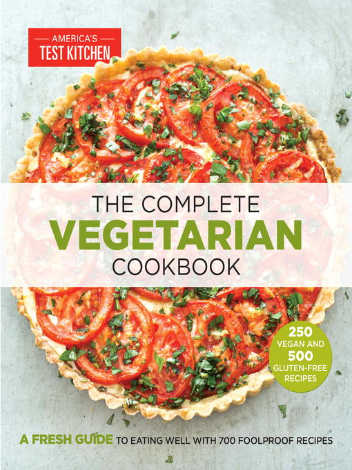 Title details for The Complete Vegetarian Cookbook by America's Test Kitchen - Wait list